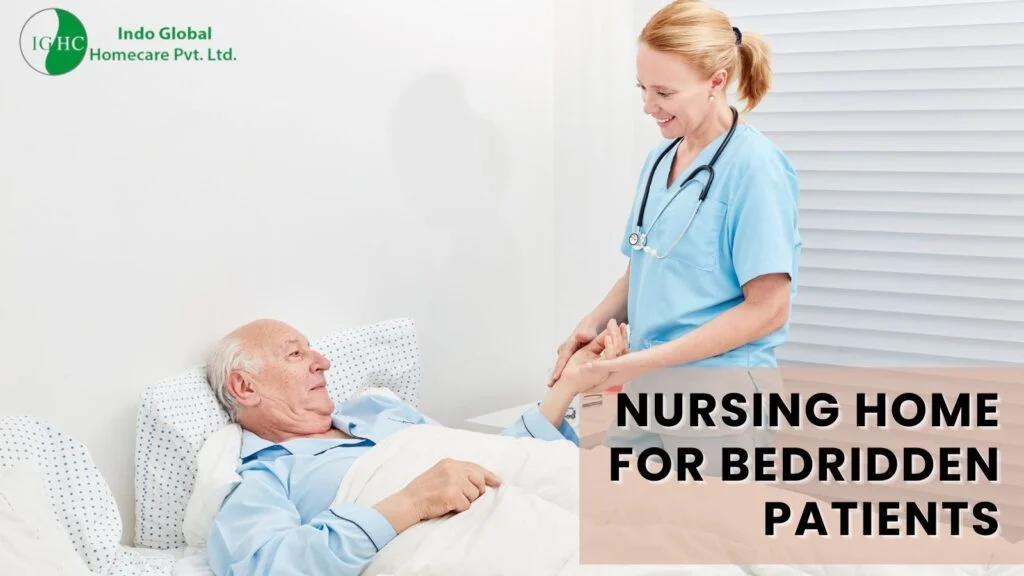 Nursing Home for bedridden Patients