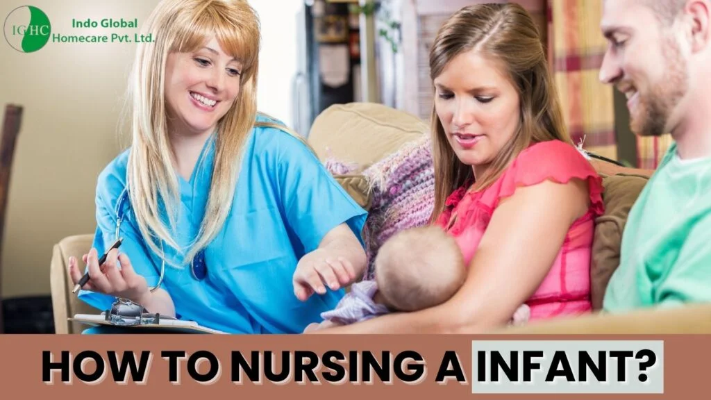 How to nursing a Infant?
