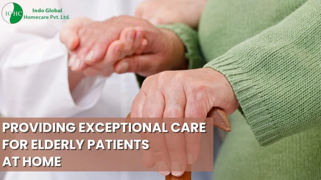 Providing Exceptional Elderly Care Home Nursing Services